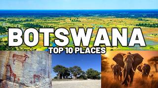 Top 10 Places to Visit in Botswana  Ultimate Travel Guide [upl. by Nosyaj556]