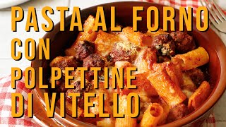 Pasta al forno con polpettine  Ricette sfiziose  Chef Deg [upl. by Rosabel319]