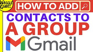 How to add contacts to a group in Gmail [upl. by Mcquoid]