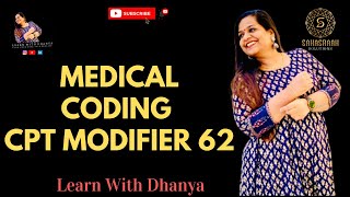 MODIFIER  62 learnwithdhanya medicalcoding medicalcodingtraining trending dubai cptmodifier [upl. by Koorb]