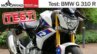 BMW G 310 R  TEST deutsch [upl. by Whitcomb93]