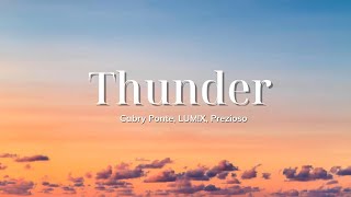 Vietsub  Thunder  Gabry Ponte LUMX Prezioso  Nhạc hot TikTok  Lyrics Video [upl. by Eloisa]