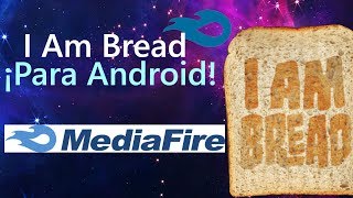 I Am Bread para android FULL Mediafire 2020 LINK DIRECTO [upl. by Sharyl]