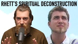 Rhetts Spiritual Deconstruction [upl. by Akimyt]