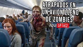 Una Rata Provoca Un Brote Zombie En Un Avión y Los Pasajeros Quedan Atrapados  Aqui La Vez [upl. by Purity401]