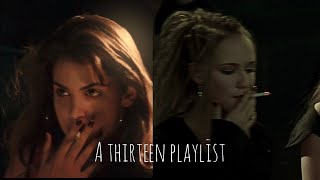 A thirteen playlist🎼 [upl. by Nerret278]