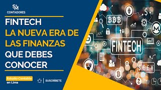 FINTECH La Nueva Era de las Finanzas que Debes Conocer Hoy [upl. by Peirce]