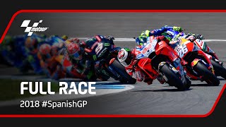 MotoGP™ Full Race  2018 SpanishGP [upl. by Damicke]