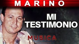 Marino  Mi Testimonio musica [upl. by Tohcnarf]