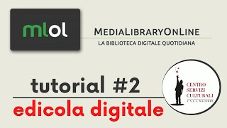 Tutorial MLOL MediaLibraryOnLine 2 come leggere quotidiani e riviste nelledicola digitale [upl. by Cathy]