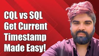 CQL Equivalent of SQL SYSTIMESTAMP How to Get Current Timestamp in CQL [upl. by Sheree989]