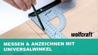 Messen Anzeichnen amp Anreissen mit dem Universalwinkel  wolfcraft [upl. by Hungarian]