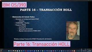 IBM OS390 Parte 16 Transacción HOLL [upl. by Ojiram]