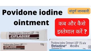 Povidone iodine ointment uses in hindi  Povidone iodine ointment  Betadine usein hindi  Cipladine [upl. by Pratt]