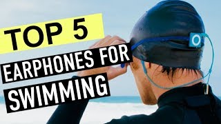 BEST 5 Earphones For Swimming 2019 [upl. by Lliw]