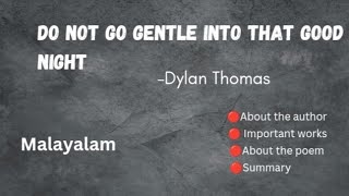 Do not go gentle into that good night by Dylan ThomasSummary malayalam [upl. by Grochow546]