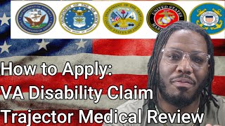 How to Apply for VA Disability Trajector Medical Review How to get your VA Rating the right way [upl. by Alli]