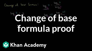 Change of base formula proof  Logarithms  Algebra II  Khan Academy [upl. by Firooc]