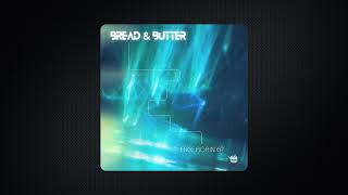 Bread amp Butter  Netopia FFRDIGITAL110 [upl. by Lazar906]