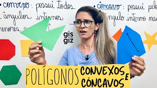 POLÍGONOS CONVEXOS E POLÍGONOS CÔNCAVOS  \Prof Gis 04 [upl. by Meir]