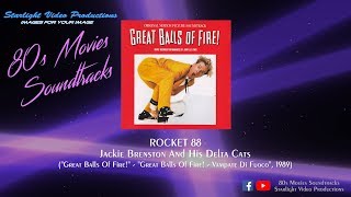 Rocket 88  Jackie Brenston And His Delta Cats quotGreat Balls Of Firequot 1989 [upl. by Drahsar919]