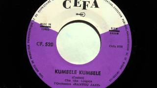 LOrchestre Bantou Jazz  Kumbele Kumbele Cha Cha Lingala CEFA 520 [upl. by Ecnarf]