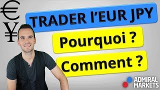 EURJPY  Comment Trader le Cours EUR JPY 📈 NOUVEAU GUIDE [upl. by Celeste839]