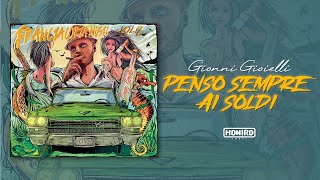 GIONNI GIOIELLI  06  PENSO SEMPRE AI SOLDI [upl. by Rodd]