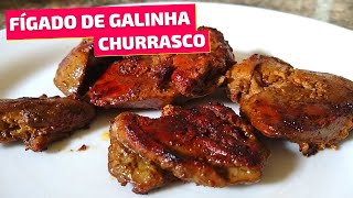 COMO FAZER CHURRASCO DE FÍGADO DE GALINHA  Carolina Gaspar [upl. by Naawaj]