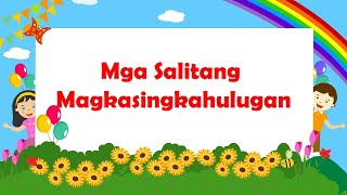 Mga Salitang MagkasingkahuluganSynonym [upl. by Rainwater303]