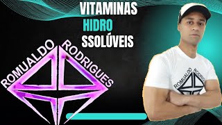 Vitaminas hidrossolúveis Benefícios e Fontes Naturais [upl. by Joseito168]