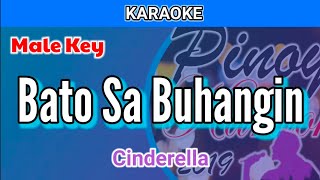 Bato Sa Buhangin by Cinderella Karaoke  Male Key [upl. by Leamsi]