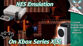 Xbox Series XS Retroarch NES Emulation Setup Guide  Relive 8bit Glory On Xbox [upl. by Narat]