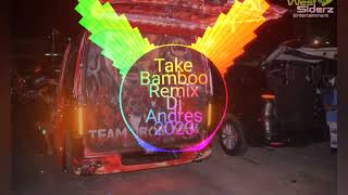 Take Bamboo Remix DJ Andrés Bass 2023 [upl. by Jenny]