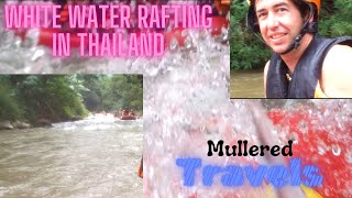 White Water Rafting in Thailand [upl. by Layod]