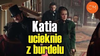 Zniewolona 2 sezon odcinek 35 Katia ucieknie z burdelu Madame i morderca Lutowicz ją dopadną [upl. by Aseela]