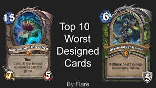 Top 10 Worst Designed Hearthstone Cards [upl. by Seiter]