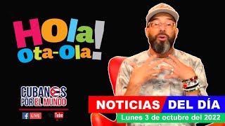 Alex Otaola en vivo últimas noticias de Cuba  Hola OtaOla lunes 3 de octubre del 2022 [upl. by Ynnavoj767]