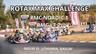 2023 ROTAX MAX CHALLENGE 2  NORDIC 1 [upl. by Conners]