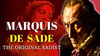 Marquis De Sade  The Original Sadist Dw Documentary  Informative History [upl. by Missy939]