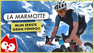 LA MARMOTTE I MIJN EERSTE GRAN FONDO [upl. by Hairom]