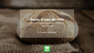 Jesús el pan de vida [upl. by Tnecnivleahcim]