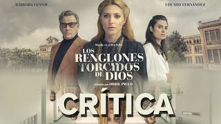 Crítica Los renglones torcidos de Dios  REVIEW  OPINIÓN  COMENTARIO  Paulo  Bárbara Lennie [upl. by Ayekram361]