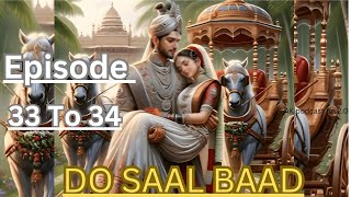 DO SAAL BAAD  Episode 33 To 34  today new episode pocket novel fm  novel fm viral story [upl. by Lemahs12]