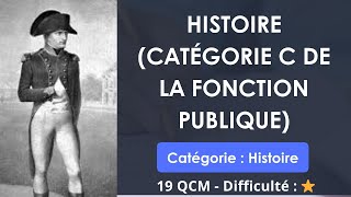 Histoire catégorie C de la fonction publique  19 QCM  Difficulté  ⭐ [upl. by Aicenod313]