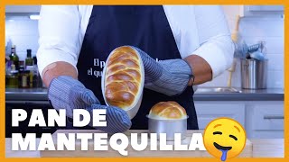 Cómo hacer PAN de MANTEQUILLA casero Fácil y Rápido [upl. by Niven]