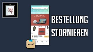 Amazon App Bestellung stornieren  So Gehts [upl. by Tecil884]