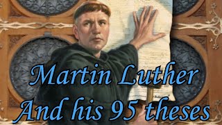 The Birth of the Reformation Martin Luther and the 95 Theses [upl. by Mayhs]