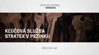 STRATEX  KĽÚČOVÁ SLUŽBA Pezinok [upl. by Karame]