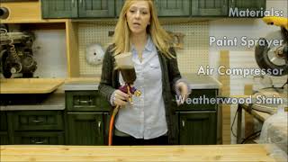 Weatherwood  How to Spray on W▴W Stain [upl. by Enyalb]